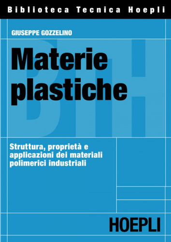 Libro Materie Plastiche - Giuseppe, Gozzelino