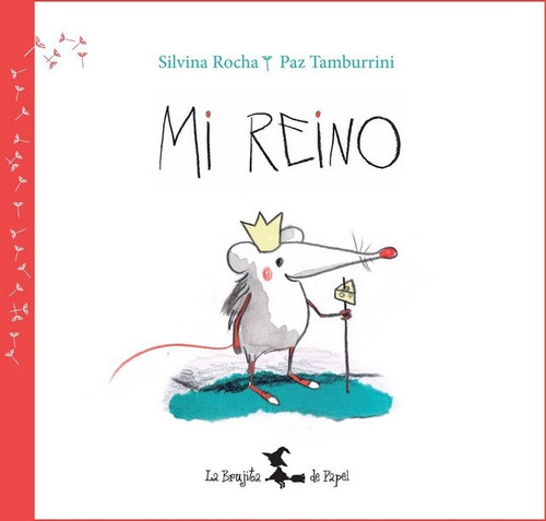 Mi Reino - Rocha Silvina/ Tamburrini Paz