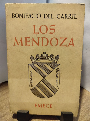 Los Mendoza Bonifacio Del Carril (Usado)