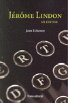 Libro Jérôme Lindon, Mi Editor