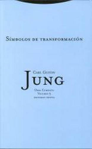 Simbolos De Transformacion - Carl Gustav Jung