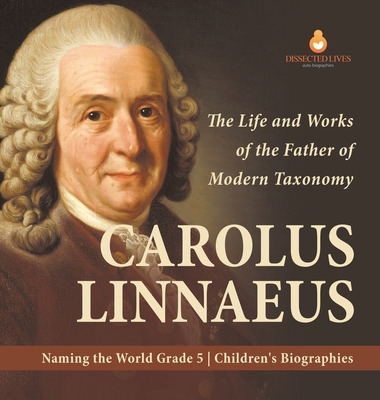 Libro Carolus Linnaeus: The Life And Works Of The Father ...