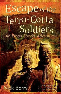 Libro Escape Of The Terra-cotta Soldiers - Nick Barry