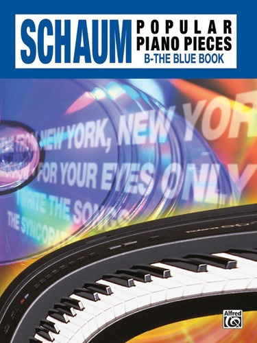 Schaum Popular Piano Pieces B-the Blue Book.