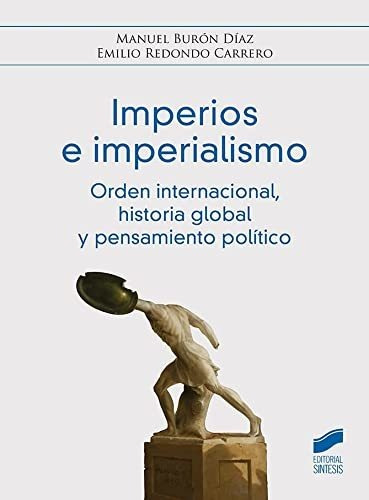 Imperios E Imperialismo - Buron Diaz Manuel Redondo Carrero 