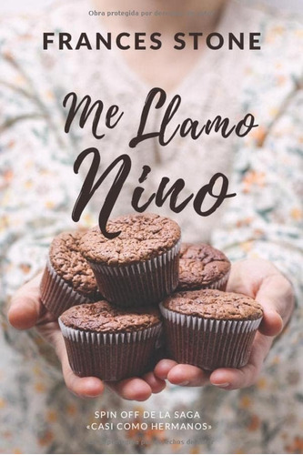 Libro: Me Llamo Nino (casi Como Hermanos) (spanish Edition)