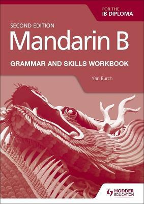 Libro Mandarin B For The Ib Diploma Grammar And Skills Wo...