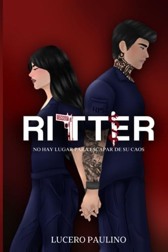 Libro: Ritter: No Hay Lugar Para Escapar De Su Caos.