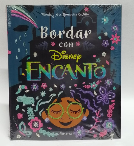 Bordar Con Disney Encanto - Florula Y Ana Hernández Castillo