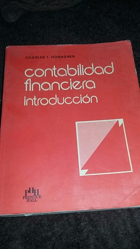 Contabilidad Financiera Introducción. Charles T. Horngren