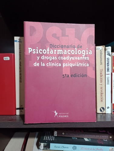 Psicofarmacología Y Drogas Coadyuvantes - Polemos