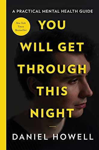You Will Get Through This Night, De Daniel Howell. Editorial Dey Street Books, Tapa Dura En Inglés