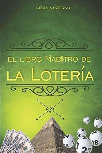 Libro : El Libro Maestro De La Lotería  - Santiago, Nelly