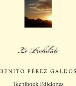 Libro Lo Prohibido - Benito Perez Galdos