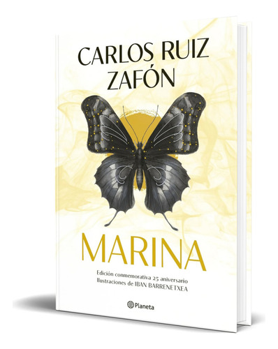 Libro Marina [ Edición 25 Aniversario ] Original, De Carlos Ruiz Zafón. Editorial Editorial Planeta, Tapa Dura En Español, 2024