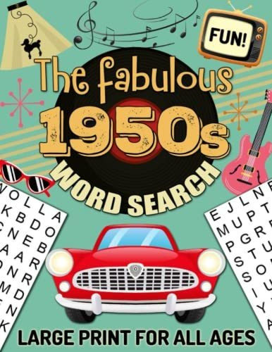 Book : The Fabulous 1950s Word Search Large Print For All..