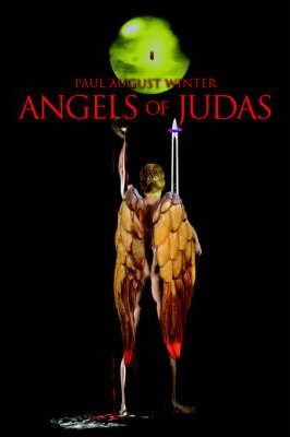 Libro Angels Of Judas - Paul August Winter