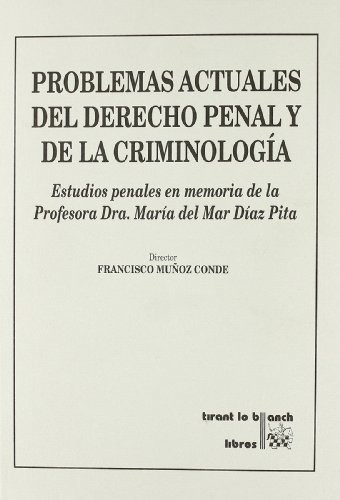 Libro Problemas Actuales Del Derecho Penal Y De La Criminolo