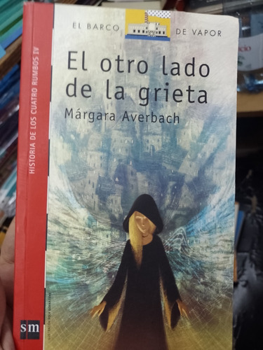 El Otro Lado De La Grieta Averbach Sm Barco De Va Impecable!