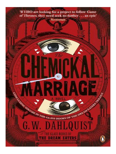 The Chemickal Marriage - The Glass Books Series (paper. Ew08