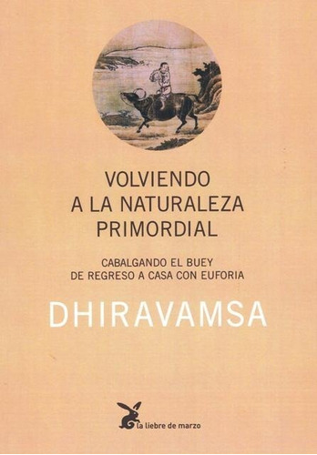 Volviendo A La Naturaleza Primordial