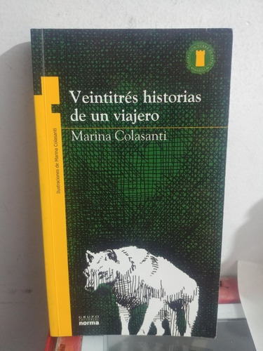 Veintitres Historias De Un Viajero Marina Colasanti Original