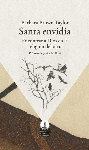 Libro: Santa Envidia. Brown Taylor, Barbara. Editorial Espac