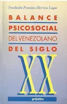 Comprar Balance Psicosocial Del Venezolano Del Siglo Xx: Ensayos|