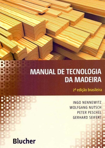 Manual De Tecnologia Da Madeira