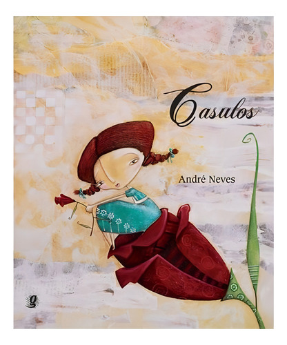 Casulos: Casulos, De Neves, André. Editora Global, Capa Mole, Edição 1 Em Português