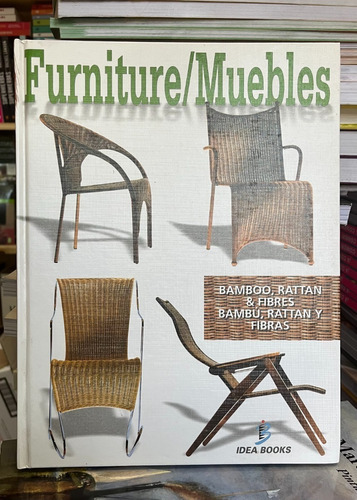 Libro Furniture Muebles Bamboo Rattan Y Fibras - Idea Books