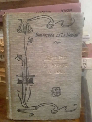 Libro Antiguo, Prisionero De Zelda - Antonio Hope 1909