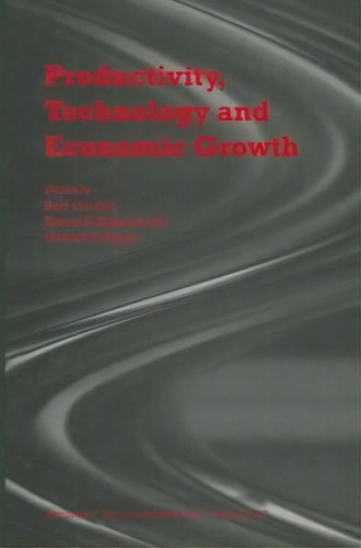 Productivity, Technology And Economic Growth, De Bart Van Ark. Editorial Springer, Tapa Dura En Inglés
