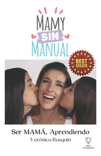Livro: Mamy Without Manual: Ser Mãe, Aprender (espanhol)