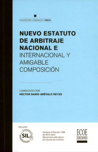 Nuevo Estatuto De Arbitraje Nacional E Internacional Y Amiga