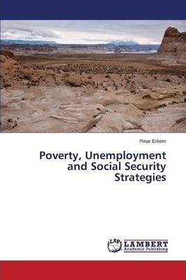 Libro Poverty, Unemployment And Social Security Strategie...