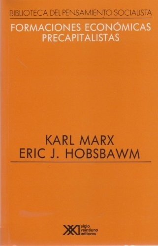 Formaciones Economicas Precapitalistas - Marx, Hobsbawm