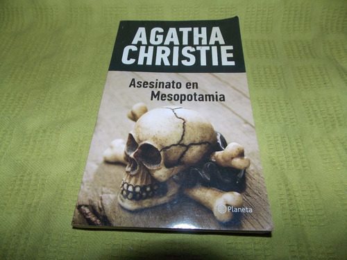 Asesinato En Mesopotamia - Agatha Christie - Planeta