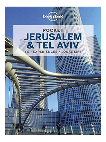 Lonely Planet Pocket Jerusalem & Tel Aviv - Anita Isal. Eb17