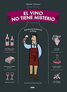 El Vino No Tiene Misterio (práctica) (spanish Edition) Lmz5