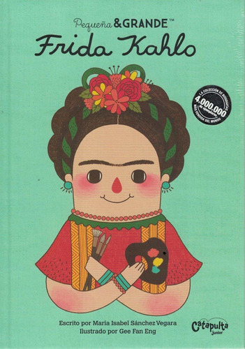 Frida Kahlo - Colección: Pequeña & Grande María Isabel Sánch