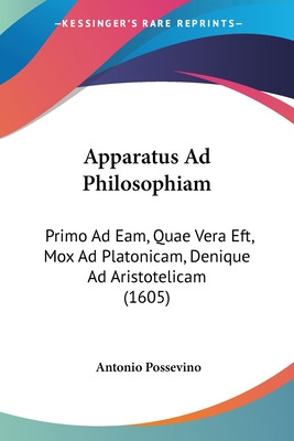 Libro Apparatus Ad Philosophiam: Primo Ad Eam, Quae Vera ...