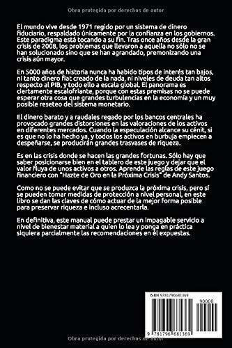 Hazte De Oro En La Proxima Crisis Y Escapa De La..., de Santos, A. Editorial Independently Published en español
