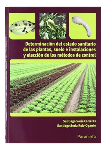 Determinacion Del Estado Sanitario De Las Plantas Suel - #d