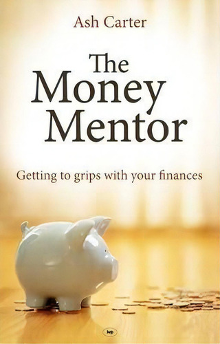 The Money Mentor, De Ash Carter. Editorial Spck Publishing, Tapa Blanda En Inglés