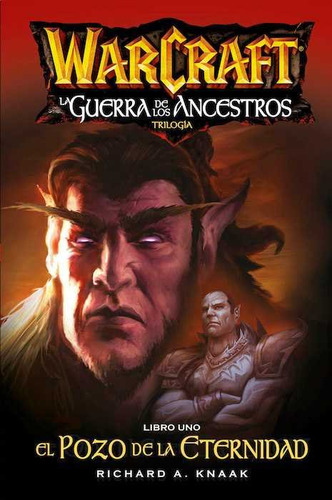 Libro World Of Warcraft. La Guerra De Los Ancestros 01 - ...