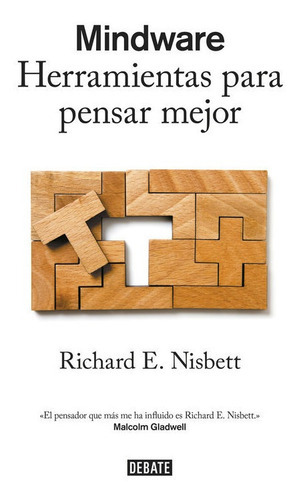 Mindware, De E. Nisbett, Richard. Editorial Debate, Tapa Blanda En Español