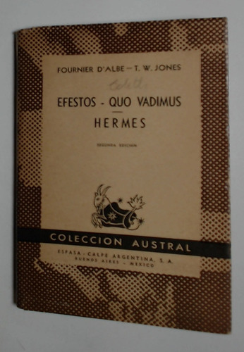 Efestos - Quo Vadimus / Hermes - D'albe, Jones