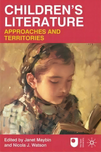 Children's Literature: Approaches And Territories, De Janet Maybin. Editorial Macmillan Education Uk, Tapa Blanda En Inglés