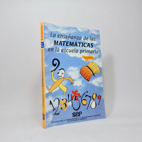 La Enseñanza De Las Matemáticas En La Primria Sep 1997 Ak1